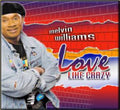 Williams,melvin - Love Like Crazy - Music CD