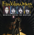 Fried Glass Onions: Memphis Rocks Beatles 1 / Var - Fried Glass Onions: Memphis Rocks Beatles 1 / Var - Music CD