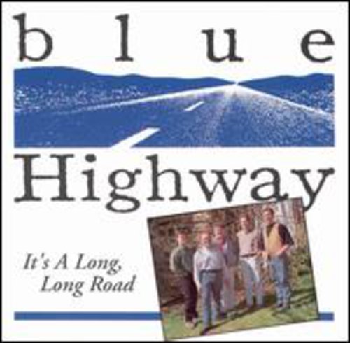 Blue Highway - It's A Long Long Road - Music CD