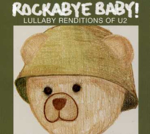 Rockabye Baby! - Lullaby Renditions Of U2 - Music CD