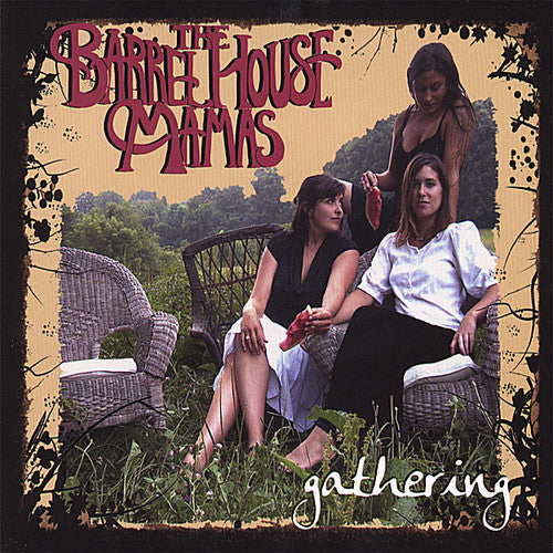 Barrel House Mamas - Gathering - Music CD