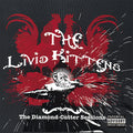 Livid Kittens - Diamond-cutter Sessions - Music CD