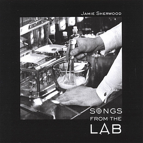 Sherwood,jamie - Songs From The Lab - Music CD