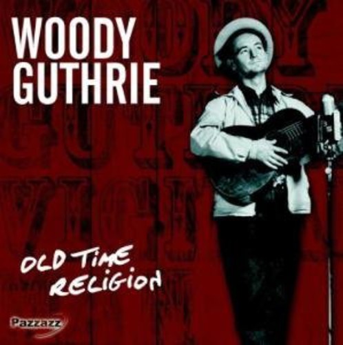 Guthrie,woodie - Old Time Religion - Music CD