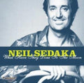 Sedaka,neil - What Have They Done To The Moon - Music CD