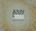 Shannon,john & Wings Of Sound - Songs Of The Desert River - Music CD