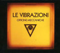 Le Vibrazioni - Officine Meccaniche - Music CD