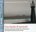 Sepe,daniele & Rote Jazz - Una Banda Di Pezzenti - Music CD