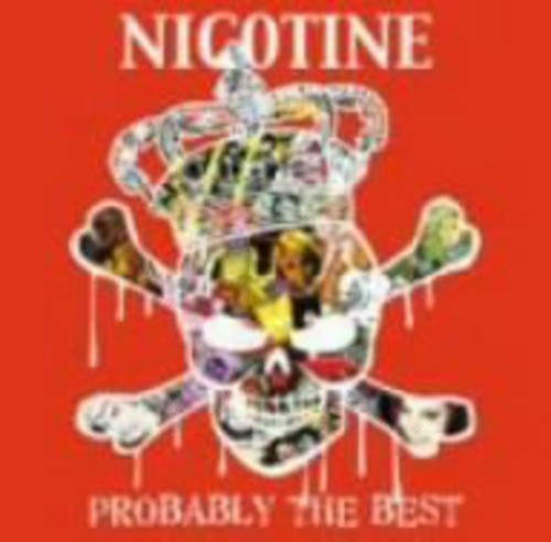 Nicotine - Probably The Best - Music CD