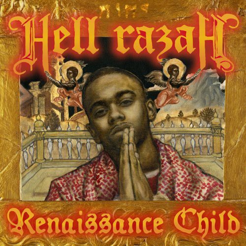 Hell Razah - Renaissance Child - Music CD