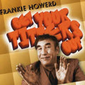 Howerd,frankie - Get Your Titters Out - Music CD