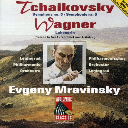 Tchaikovsky / Mravinsky / Leningrad Phil Orch - Tchaikovsky: Sym No 5 / Wagner: Lohengrin Prelude - Music CD