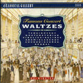 Famous Concert Waltzes / Various - Famous Concert Waltzes / Various - Music CD