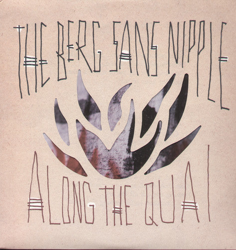 Berg Sans Nipple - Along The Quai - Vinyl Record