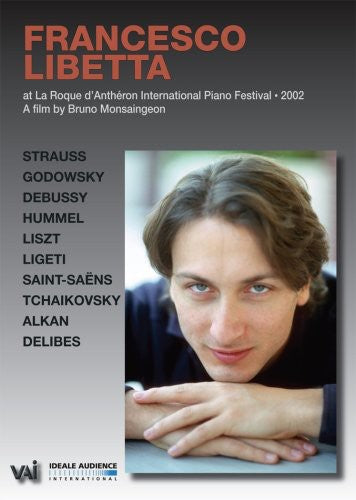 Libetta / Strauss / Chopin / Godowsky / Debussy - Live At La Roque D'antheron - DVD