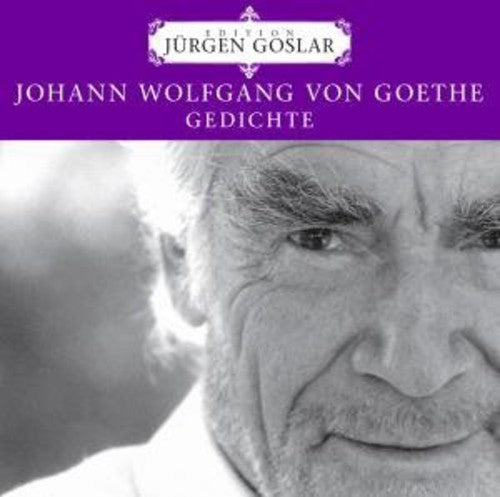 Goethr,johann Wolfgang Von - Gedichte - Music CD