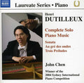 Dutilleux / Chen - Complete Solo Piano Music - Music CD