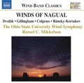 Dvorak / Ohio State University Wind / Mikkelson - Winds Of Nagual / Various - Music CD