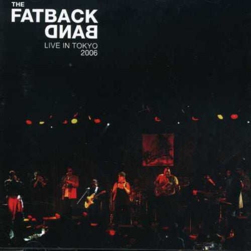 Fatback Band - Live In Tokyo - Music CD