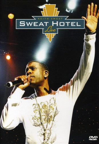 Sweat,keith - Sweat Hotel Live - DVD