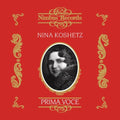 Prima Voce: Nina Koshetz: Complete Victor Schirmer - Prima Voce: Nina Koshetz: Complete Victor Schirmer - Music CD