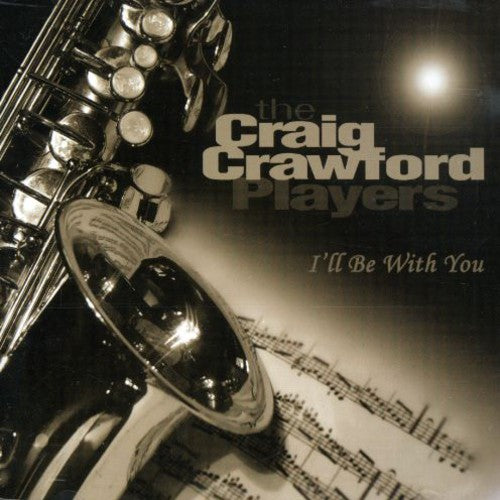 Crawford,craig/playe - I'll Be With You - Music CD