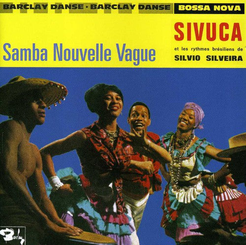 Sivuca - Samba Nouvelle Vague - Music CD