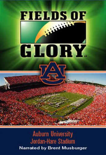 Fields Of Glory: Auburn - Fields Of Glory: Auburn - DVD