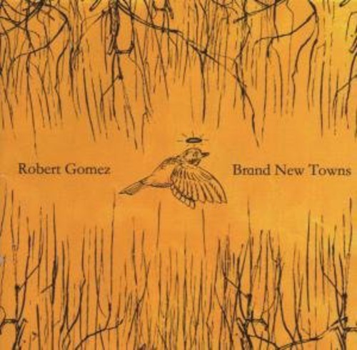 Gomez,robert - Brand New Towns - Music CD