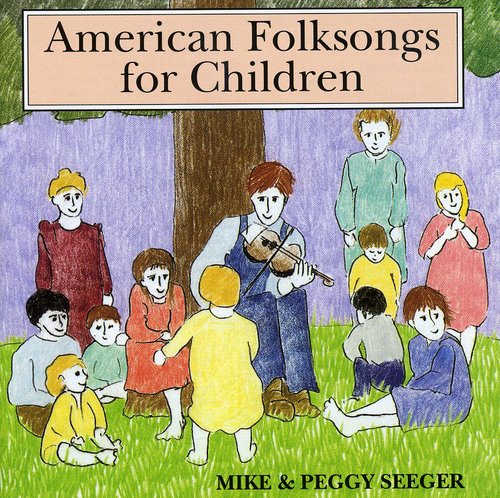 Seeger,mike / Seeger,peggy - American Folk Songs For Children - Music CD
