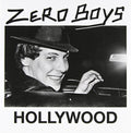 Zero Boys - Hollywood - Music CD Single