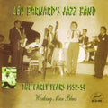 Barnard,len Jazz Band - Early Years 1952-54 Working Man Blues - Music CD
