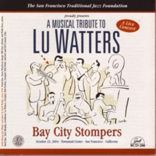 Bay City Stompers - Musical Tribute To Lu Watters - Music CD