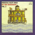 Original Salty Dogs - On The Mississippi 2 - Music CD