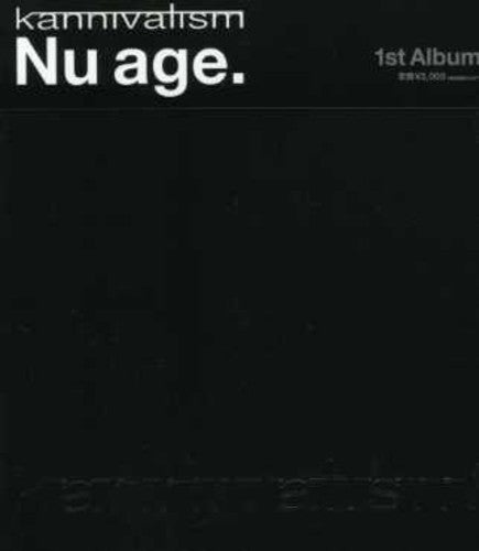 Kannivalism - Nu Age. - Music CD