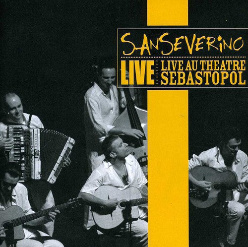 Sanseverino - Live Au Thetre Sebastopol - Music CD