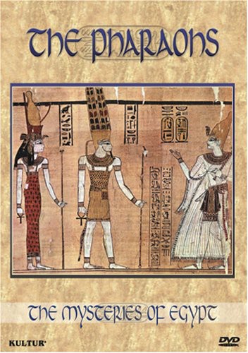 Mysteries Of Egypt: The Pharaohs - Mysteries Of Egypt: The Pharaohs - DVD