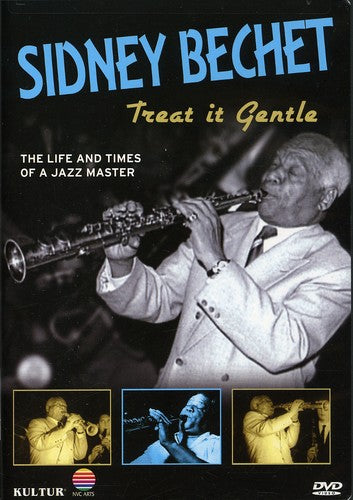 Bechet,sidney - Treat It Gentle - DVD