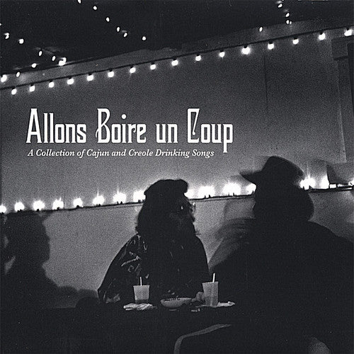 Allons Boire Un Coup / Various - Allons Boire Un Coup / Various - Music CD