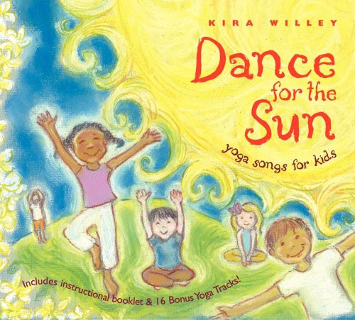Willey,kira - Dance For The Sun: Yoga Songs For Kids - Music CD