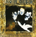 Noir Desir - Veuillez Rendre L'ame - Music CD
