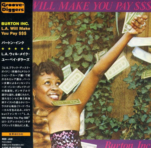 Burton Inc - La Will Make You Pay $$$ - Music CD
