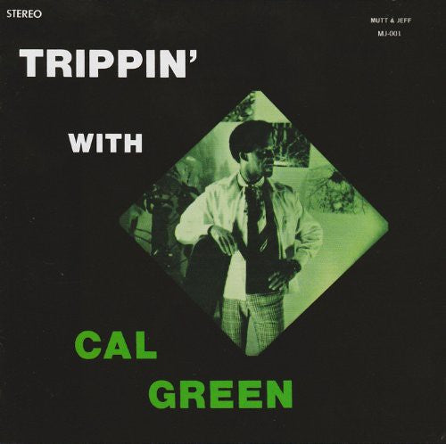 Cal Green - Trippin' With - Music CD