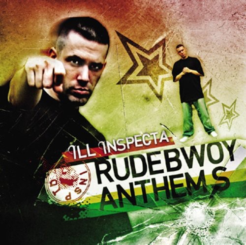Ill Inspecta - Rudebwoy Anthems - Music CD