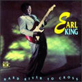 King,earl - Hard River To Cross - Music CD