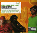 Mellow Hip Hop Sessions / Various - Mellow Hip Hop Sessions / Various - Music CD