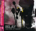 Relay - Still Point Of Turning - Music CD