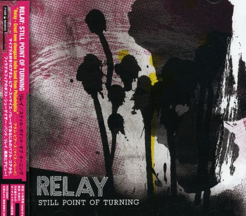 Relay - Still Point Of Turning - Music CD