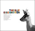 Slip - Eisenhower - Music CD