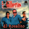 Dos Gilbertos - El Rosalito - Music CD